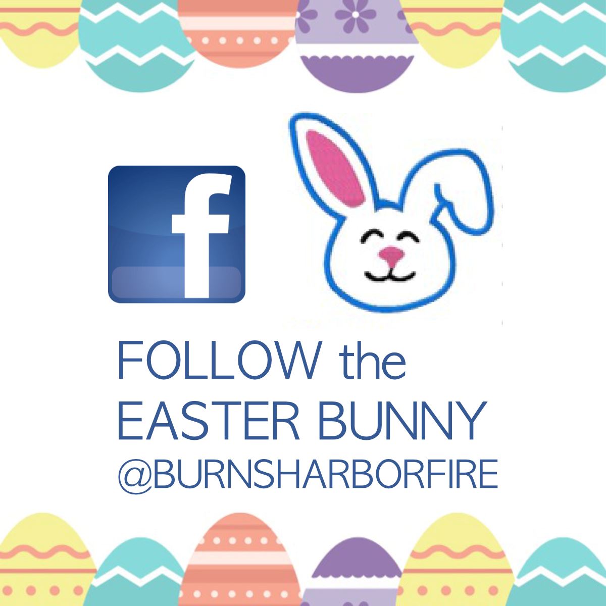 Easter Bunny headed through town April 3, 2021 at noon. Follow on Facebook @burnsharborfire